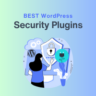 Best WP Security Plugins in 2024