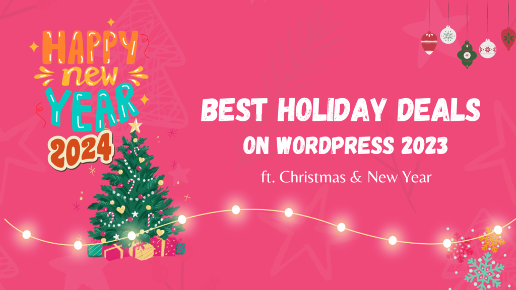 Best Holiday Deals 2023 on WordPress ft. Christmas & New Year