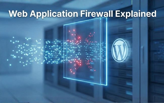 What is a Web Application Firewall? [Protect WP Site 2026]